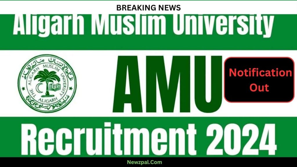 Aligarh Muslim University (AMU) School Teachers Recruitment 2024: Apply Online for 24 Posts