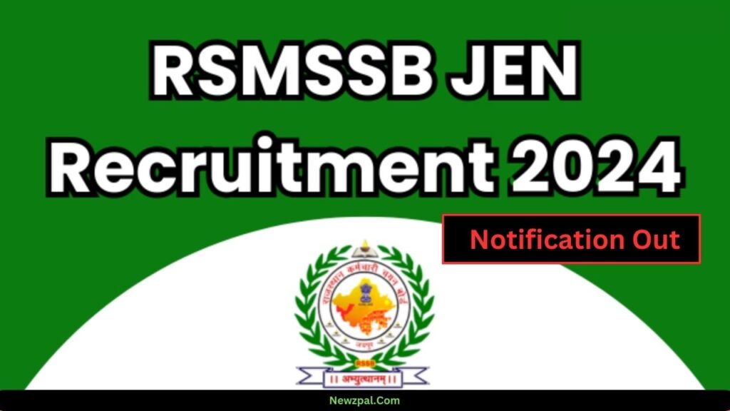 Rajasthan RSMSSB Junior Engineer (JEN) Recruitment 2024: Apply Online for 1111 Posts