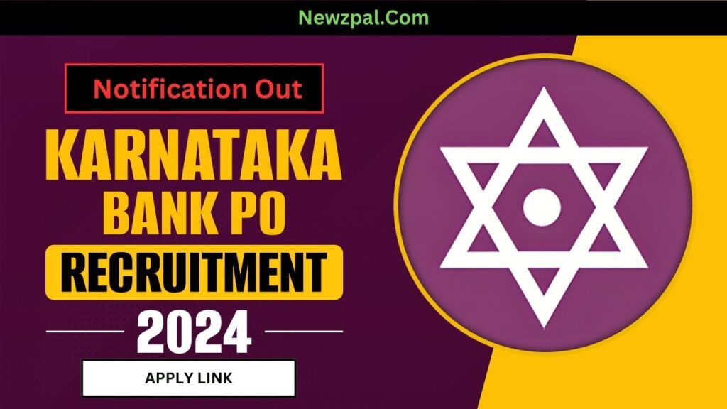 Karnataka Bank KBL Probationary Officer (PO) Scale I Recruitment 2024: Apply Online Now