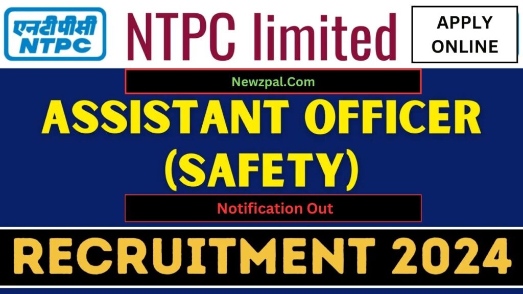 NTPC Assistant Officer Vacancy 2024