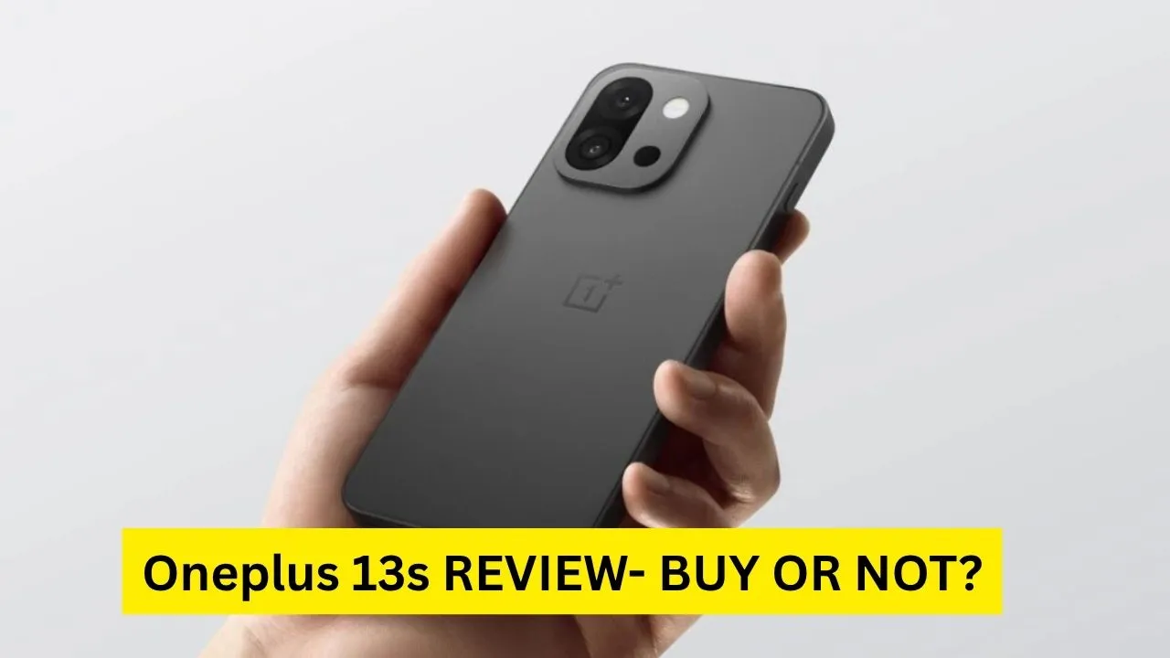 OnePlus 13S Review
